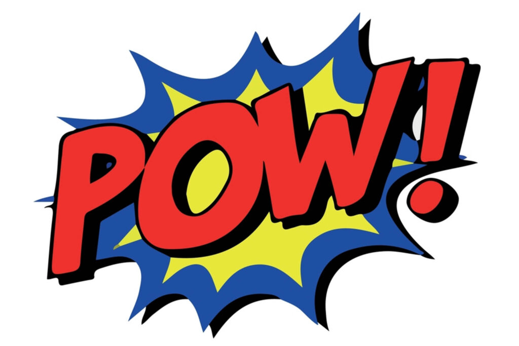 Pow!